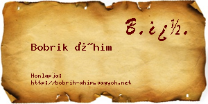 Bobrik Áhim névjegykártya